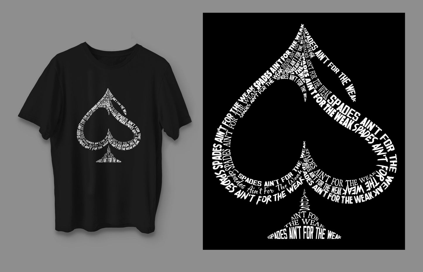 CS "Spades Ain't For The Weak" T-Shirt