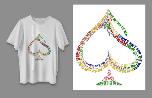 CS "Spades Ain't For The WeaK" Multi Color T-Shirt